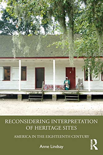 Reconsidering Interpretation of Heritage Sites by Anne Lindsay - 9781629582719