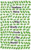 Who Really Feeds the World?