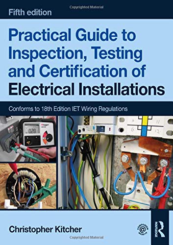 Practical Guide to Inspection, Testing and Certification of E... - 9781138613324