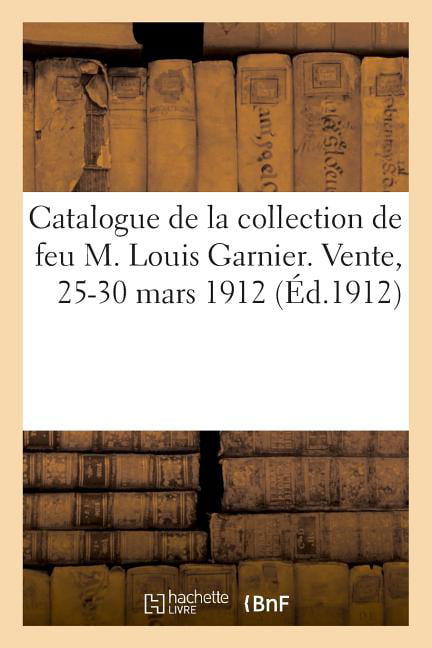 FRANCE - Catalogue des estampes anciennes et modernes principalement d - X555z