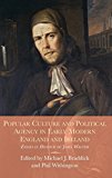 Popular Culture and Political Agency in Early Modern England ... - 9781783271719