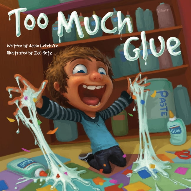 Too Much Glue by Jason Lefebvre (2022, Trade Paperback) - Image 3