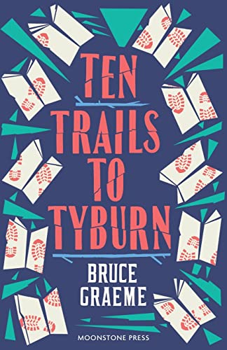 Ten Trails to Tyburn: 5 (Theodore Terhune Bibliomysteries) By Bruce Graeme