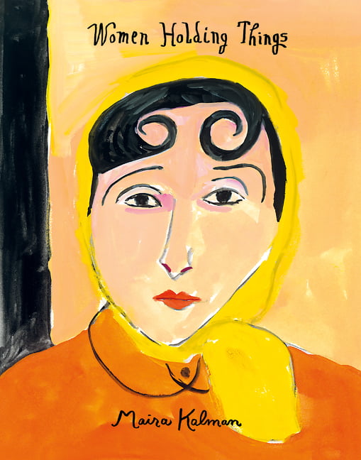 Women Holding Things by Maira Kalman (HB 2022) - Image 4