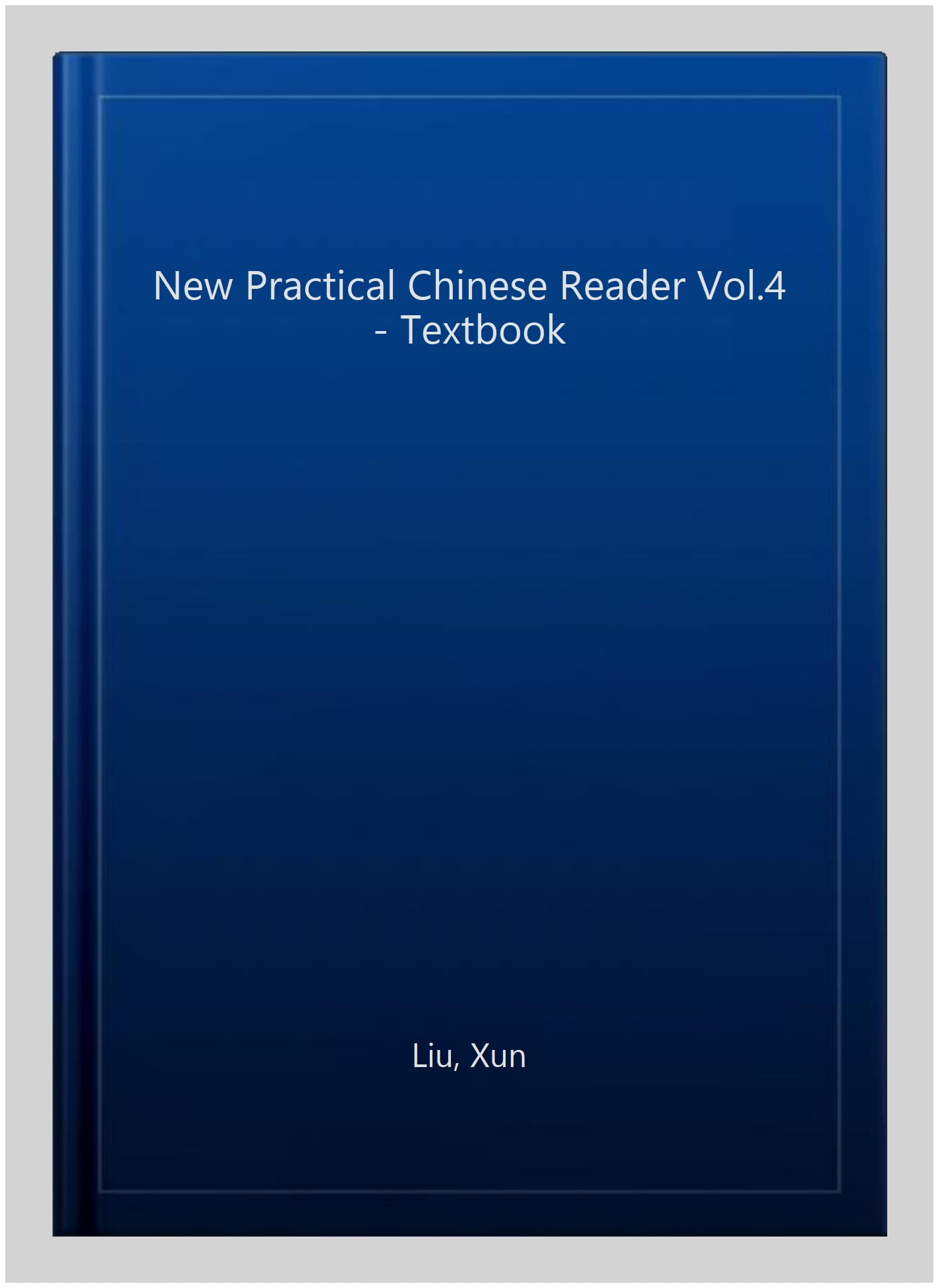 New Practical Chinese Reader vol.4 - Textbook