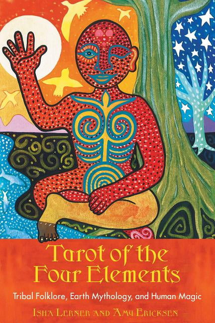Tarot of the Four Elements by Isha Lerner, Amy Ericksen - 9781591430308