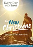 Every Day With Jesus for New Christians