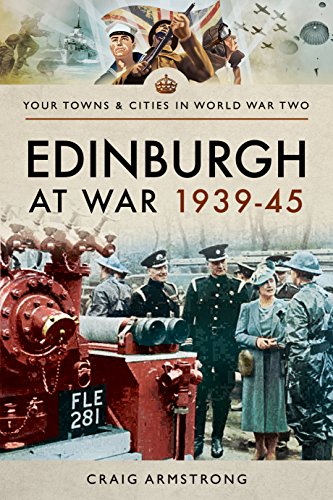 Edinburgh at War 1939 - 1945