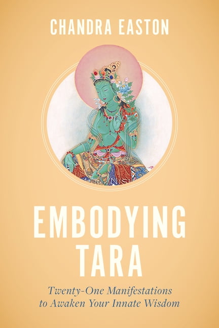 Embodying Tara: Twenty-One Manifestations to Aw. Easton** - Image 2