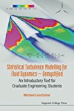 Statistical Turbulence Modelling For Fluid Dynamics - Demystified: An Introductory Text For Graduate Engineering Students - Image 2