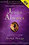 Jesus Always, Padded Hardcover, with Scripture References