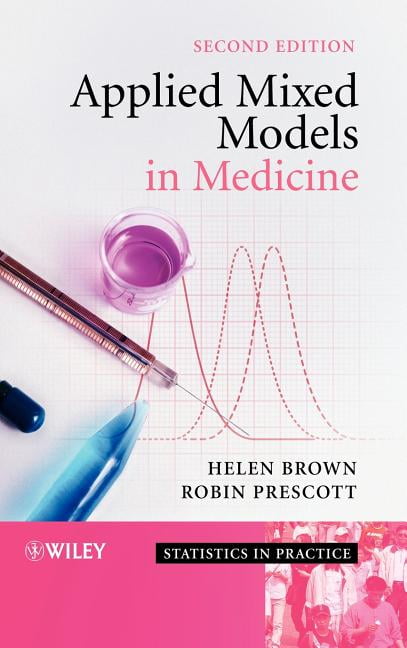 Applied Mixed Models in Medicine by Helen Brown, Robin Prescott - 9780470023563