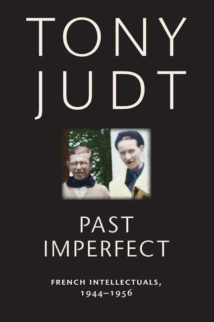 Past Imperfect by Tony Judt - 9780814743560