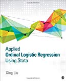 Applied Ordinal Logistic Regression Using Stata by Xing Liu - 9781483319759