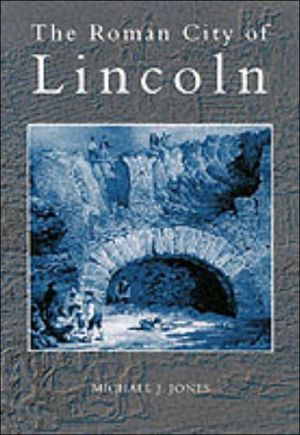 Roman Lincoln by Michael J Jones - 9780752414553