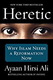 Heretic : Why Islam Needs A Reformation Now Ayaan Hirsi Ali - Image 3