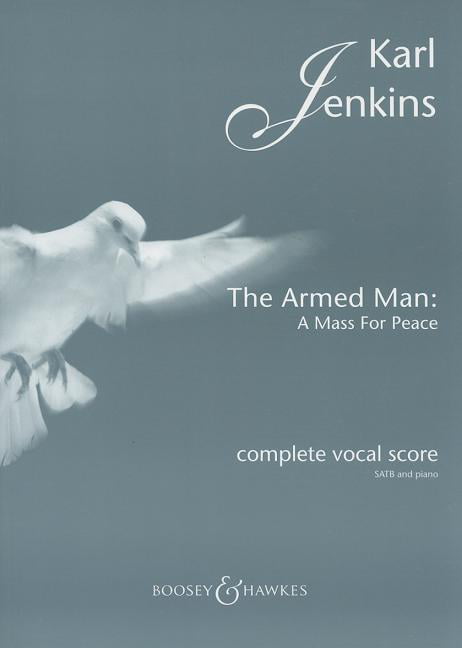 The Armed Man - A Mass for Peace (Complete)