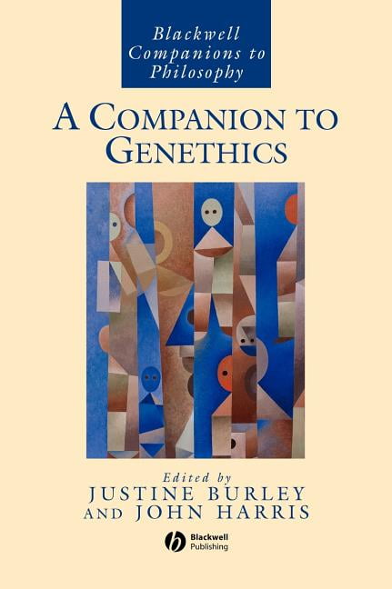 A Companion to Genethics Burley Hardback Wiley–Blackwell 9780631206989