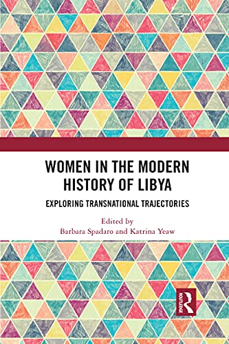 Women in the Modern History of Libya - 9781032082257