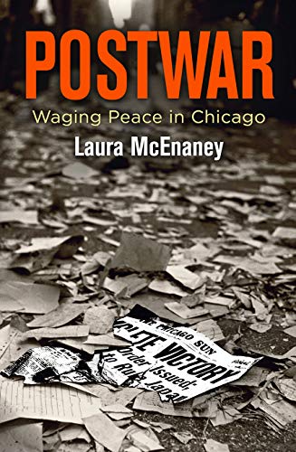 Postwar – Waging Peace in Chicago Mcenaney Hardback John Wiley & Sons