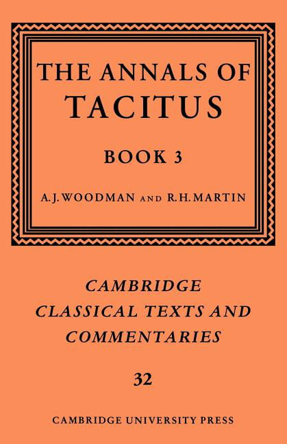 The Annals of Tacitus: Book 3 by  Tacitus, A. J. Woodman, R. ... - 9780521609463