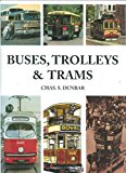Buses, Trolleys and Trams, Chas. S. Dunbar, Very Good