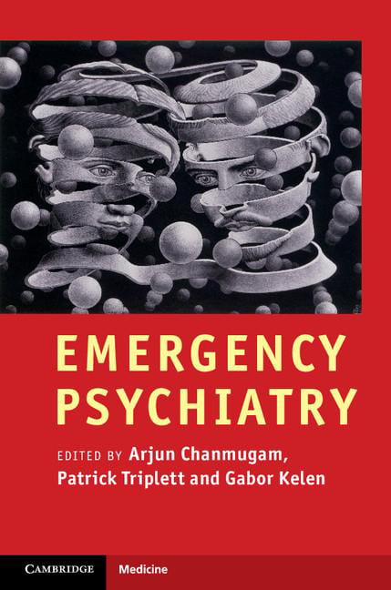 Emergency Psychiatry by Arjun Chanmugam, Patrick Triplett, Ga... - 9780521879262