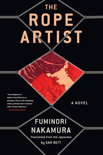 The Rope Artist by Fuminori Nakamura (Hardback Book)