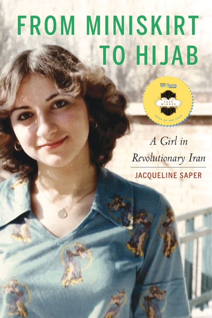 From Miniskirt to Hijab by Jacqueline Saper - 9781640121171
