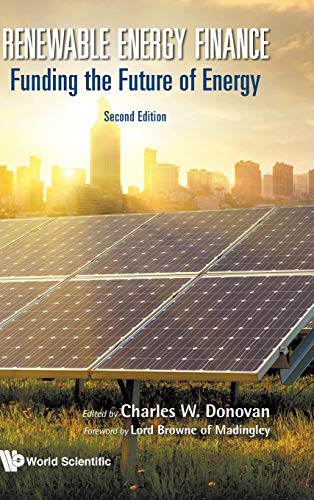 Renewable Energy Finance: Funding The Future Of Energy by Cha... - 9781786348593