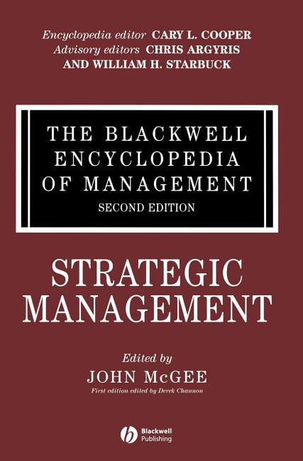 The Blackwell Encyclopedia of Management, Strategic Managemen... - 9781405118286
