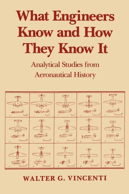 What Engineers Know and How They Know It