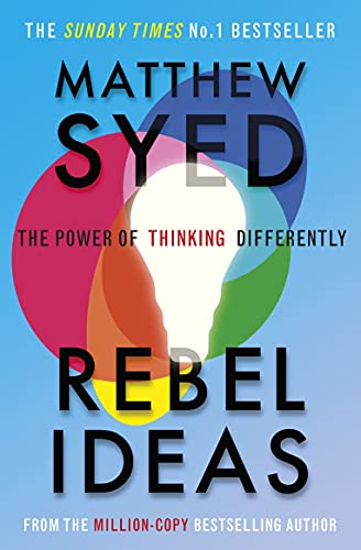 Matthew Syed - Rebel Ideas: The Power of Thinking Differently - Paperback Book