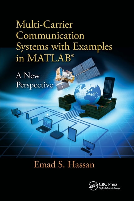 Multi-Carrier Communication Systems with Examples in MATLAB - 9781138894167