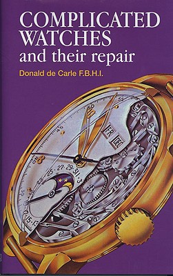 Complicated Watches And Their Repair Donald De Carle - Image 4