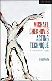 Michael Chekhov’s Acting Technique