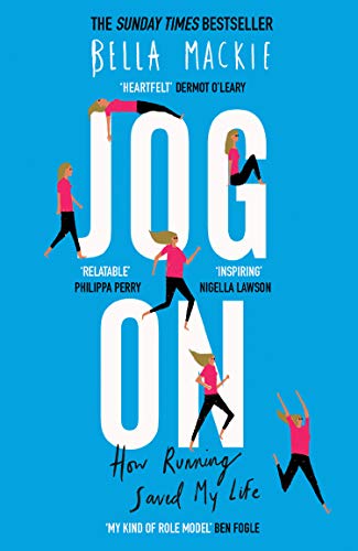 Jog On : How Running Saved My Life Bella Mackie - Image 13