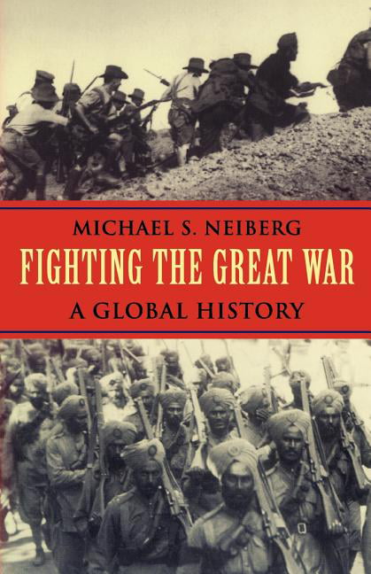Fighting the Great War by Michael S. Neiberg - 9780674022515