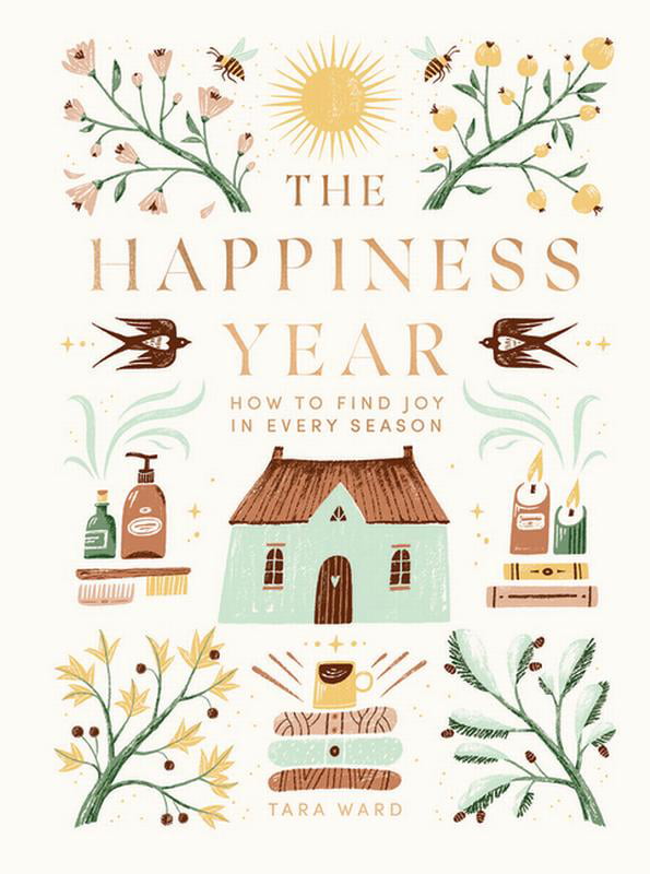 The Happiness Year by Tara Ward - 9781787138872