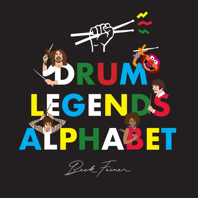 Drum Legends Alphabet by Beck Feiner, Beck Feiner, Alphabet L... - 9780648962885
