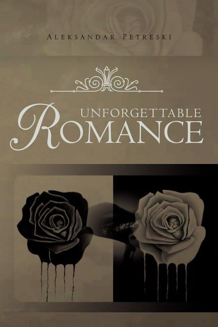 Petreski - Unforgettable Romance - New paperback or softback - 13 - X555z