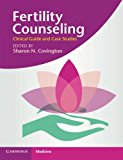 Fertility Counseling: Clinical Guide and Case Studies, , Very Good condition, Bo