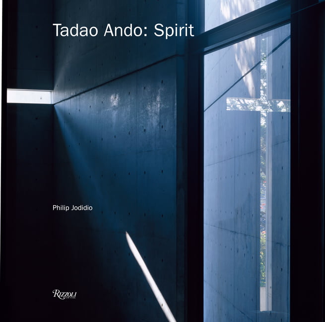 Tadao Ando: Spirit by Philip Jodidio - 9780847872985