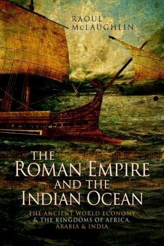 The Roman Empire and the Indian Ocean