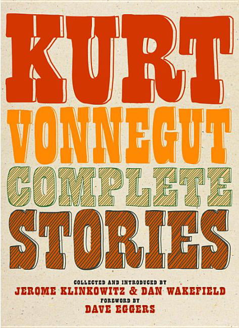 Kurt Vonnegut Complete Stories by Kurt Vonnegut - 9781609808082