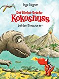 Der kleine Drache Kokosnuss 20 bei den Dinosauriern by Ingo Siegner HARDBACK