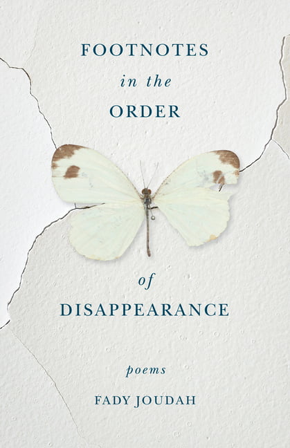 Footnotes in the Order of Disappearance: Poems by Fady Joudah PAPERBACK - Image 2