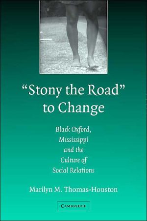 'Stony the Road' to Change by Marilyn M. Thomas-Houston - 9780521535984