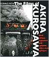 The Films of Akira Kurosawa, Third Edition, Expanded and Updated