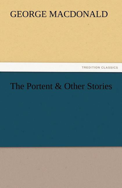 MacDonald - Portent  Other Stories - New paperback or softback - X555z
